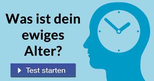 Was ist dein ewiges Alter?
