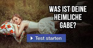 Was ist deine heimliche Gabe?