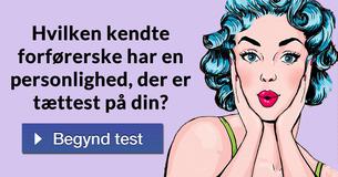 Hvilken kendte forførerske har en personlighed, der er tættest på din?