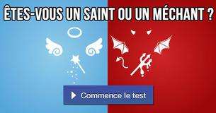 Êtes-vous un saint ou un méchant ?