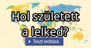 Hol született a lelked?