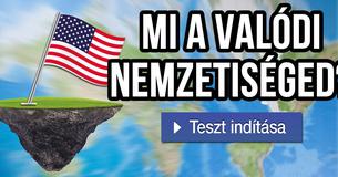 Mi a valódi nemzetiséged? 