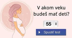 V akom veku budeš mať deti?