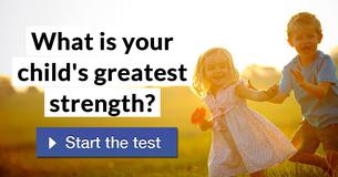 What is your child's greatest strength?