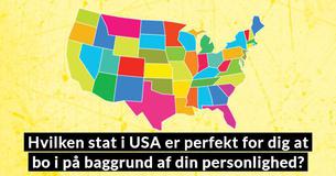 Hvilken stat i USA er perfekt for dig at bo i på baggrund af din personlighed?