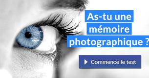 As-tu une mémoire photographique ?