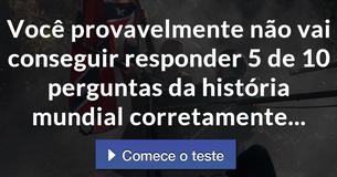 Você provavelmente não vai conseguir responder 5 de 10 perguntas da história mundial corretamente...