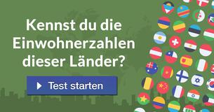 Kennst du die Einwohnerzahlen dieser Länder?
