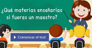 ¿Qué materias enseñarías si fueras un maestro?
