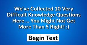 Wow! I Just Scored 7/10 On This General Knowledge Test.