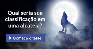 Qual seria sua classificação em uma alcateia?