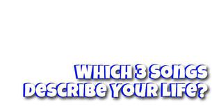 Which 3 Songs Of The 70's, 80's and 90's Describe Your Life?