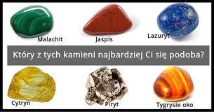 Który z tych kamieni najbardziej Ci się podoba? Odpowiedź ujawni prawdę o Tobie.