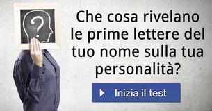 Che cosa rivelano le prime lettere del tuo nome sulla tua personalità?