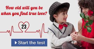 How old will you be when you find true love?