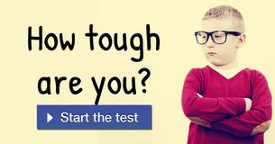 How Tough Are You?