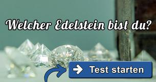 Welcher Edelstein bist Du?