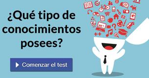 ¿Qué tipo de conocimientos posees?
