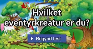 Hvilket eventyrkreatur er du?