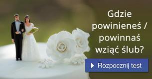 Gdzie powinieneś / powinnaś wziąć ślub?