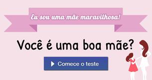 Você é uma boa mãe?