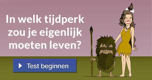 In welk tijdperk zou je eigenlijk moeten leven? 