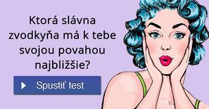 Ktorá slávna zvodkyňa má k tebe svojou povahou najbližšie?