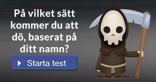 På vilket sätt kommer du att dö, baserat på ditt namn?
