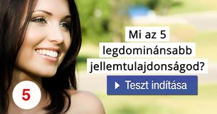 Mi az 5 legdominánsabb jellemtulajdonságod? 