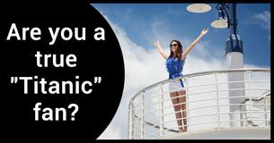 Unless You Have Seen The "Titanic" 1,000 Times You Will Not Pass This Quiz
