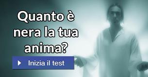 Quanto è nera la tua anima?