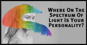 Where On The Spectrum Of Light Is Your Personality?