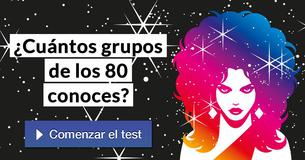 ¿Cuántos grupos de los 80 conoces?