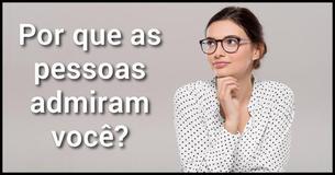 O que as pessoas gostam em você?