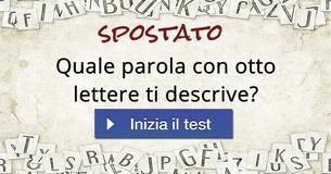 Quale parola con otto lettere ti descrive? 