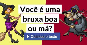 Você é uma bruxa boa ou má?