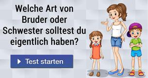 Welche Art von Bruder oder Schwester solltest du eigentlich haben?