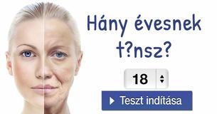 Hány évesnek t?nsz? 