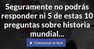 Seguramente no podrás responder ni 5 de estas 10 preguntas sobre historia mundial...