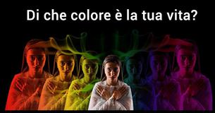 Di che colore è la tua vita?