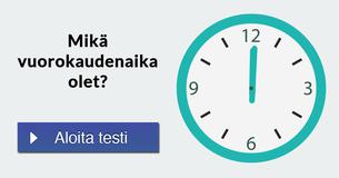 Mikä vuorokaudenaika olet?