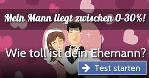 Wie toll ist dein Ehemann?