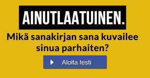Mikä sanakirjan sana kuvailee sinua parhaiten?