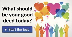 What should be your good deed today?