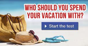 Who should you spend your vacation with?