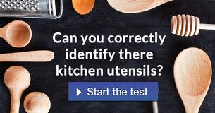 Can You Correctly Identify These Kitchen Utensils?