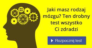 Jaki masz rodzaj mózgu? Ten drobny test wszystko Ci zdradzi