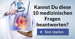 Kannst Du diese 10 medizinischen Fragen beantworten? 