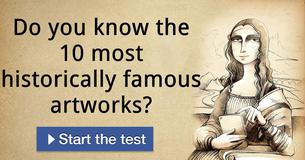 Do you know the 10 most famous artworks of all time?