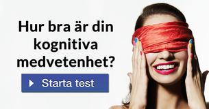 Hur bra är din kognitiva medvetenhet?